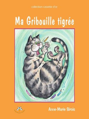 cover image of Ma Gribouille tigrée